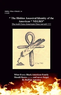 the Hidden Ancestral Identity of American Negro: Why Black Lives Matter?