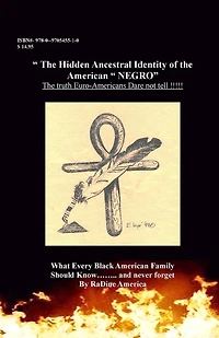 the Hidden Ancestral Identity of American Negro: Why Black Lives Matter?