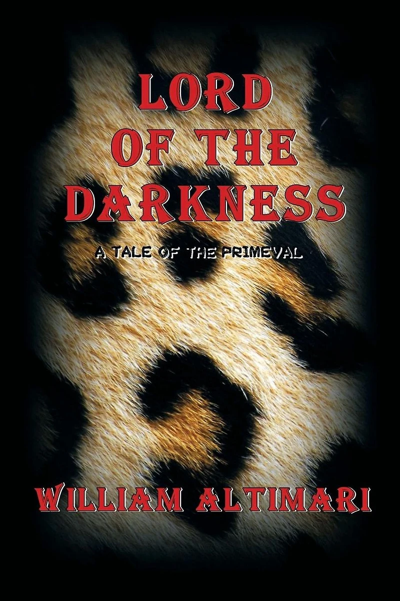 Lord of the Darkness: A Tale Primeval