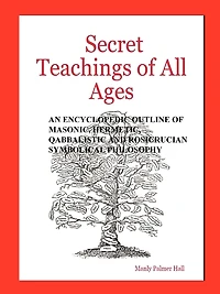 The Secret Teachings of All Ages