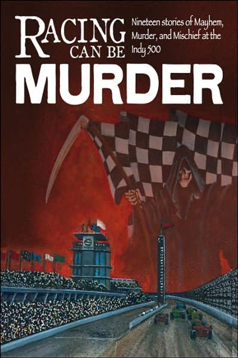 Racing Can Be Murder: Speed City Indiana Chapter of Sisters Crime