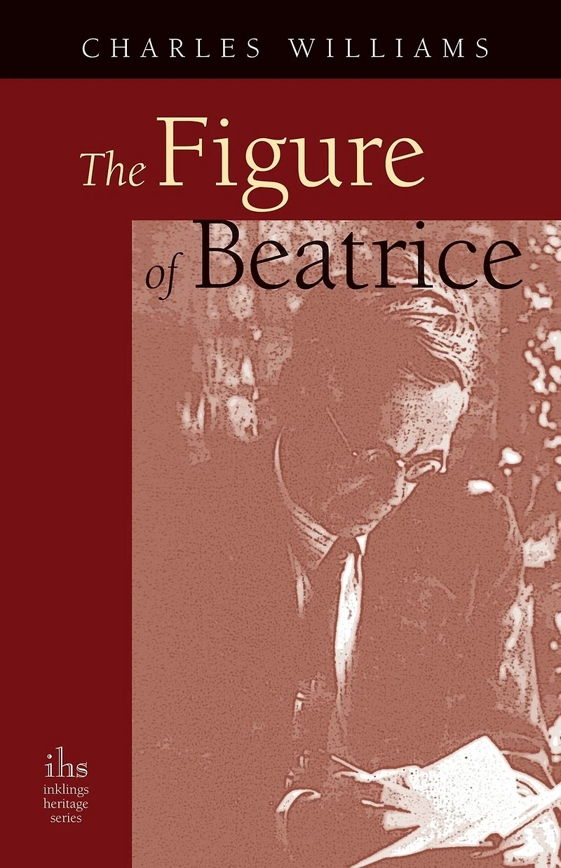 The Figure of Beatrice: A Study Dante