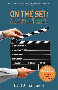 On the Set The Hidden Rules of Movie Making Etiquette