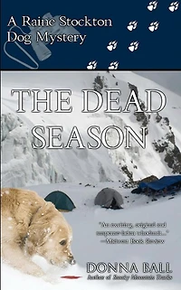 The Dead Season (Raine Stockton Dog Mysteries Series #6)