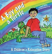 A Boy and Turtle: Children's Relaxation Story