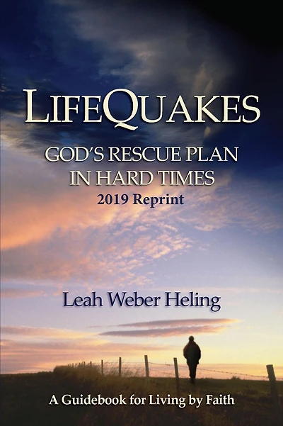 LifeQuakes: God's Plan In Hard Times