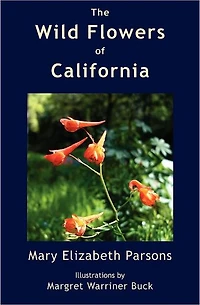 The Wild Flowers of California