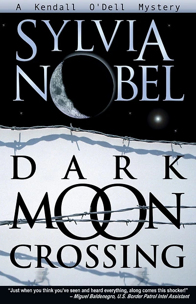 Dark Moon Crossing (Kendall O'Dell Series #3)