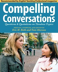 Compelling Conversations: Questions & Quotations on Timeless Topics