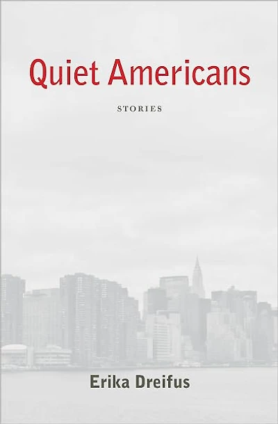 QUIET AMERICANS: Stories