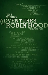 The Merry Adventures of Robin Hood (Illustrated)