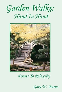 Garden Walks: Hand - Poems to Relax By