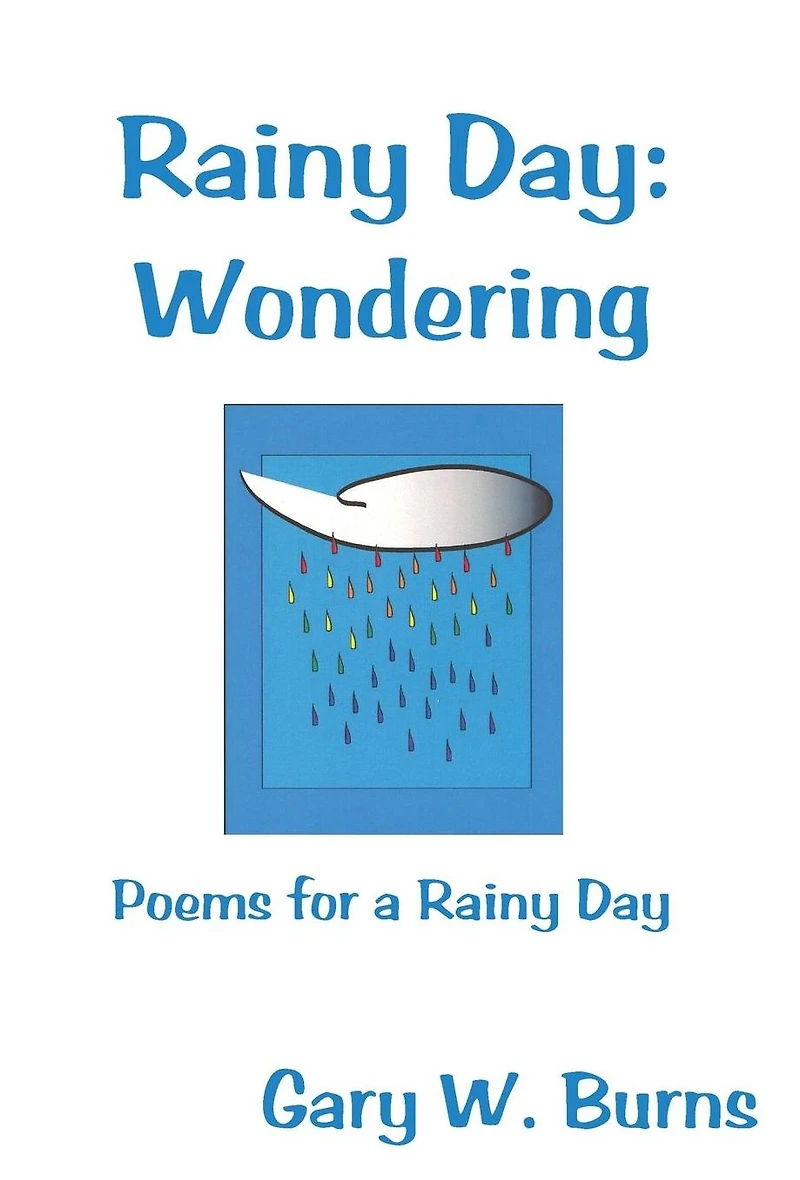 Rainy Day: Wondering - Poems for a Day