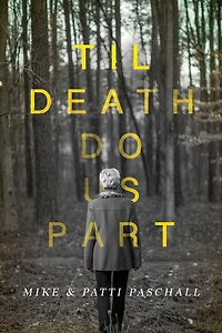 Til Death Do Us Part: Conversations With the Widowed: Marriage, Life, Death, And Love
