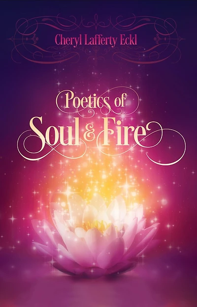Poetics of Soul & Fire