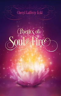 Poetics of Soul & Fire