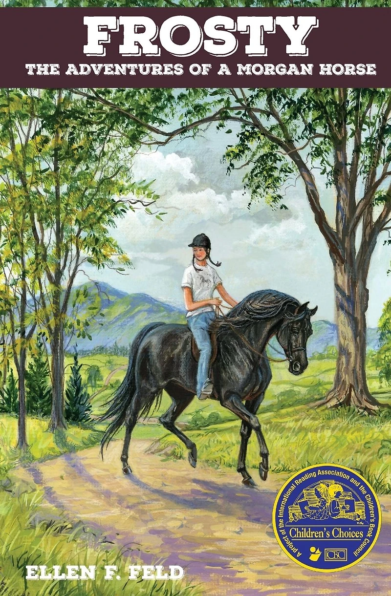 Frosty: The Adventures of a Morgan Horse (The Series, #2)