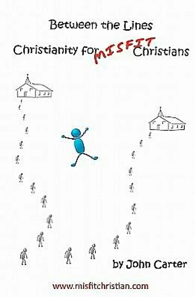 Between the Lines: Christianity for Misfit Christians