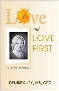 LOVE and FIRST: Live on Purpose