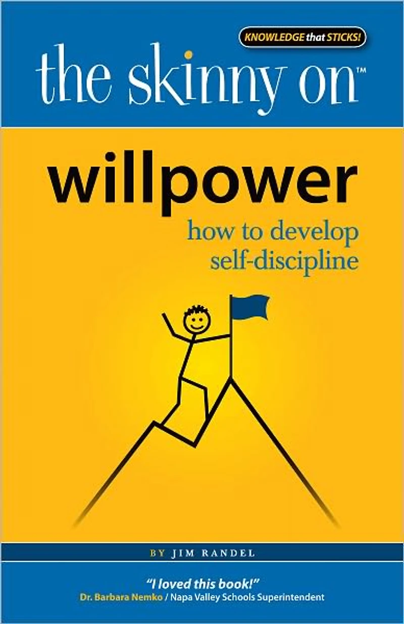 Skinny on Willpower: How to Develop Self-Discipline