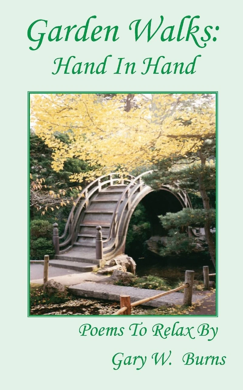 Garden Walks: Hand - Poems to Relax By