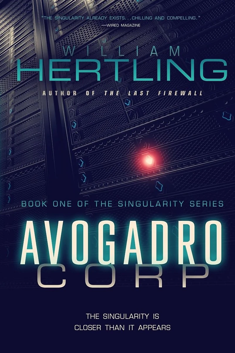 Avogadro Corp: The Singularity is Closer than It Appears