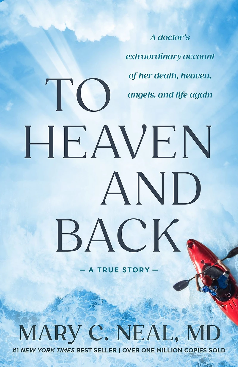 To Heaven and Back: A Doctor's Extraordinary Account of Her Death, Heaven, Angels, Life Again: True Story