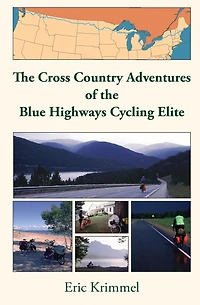 the Cross Country Adventures of Blue Highways Cycling Elite