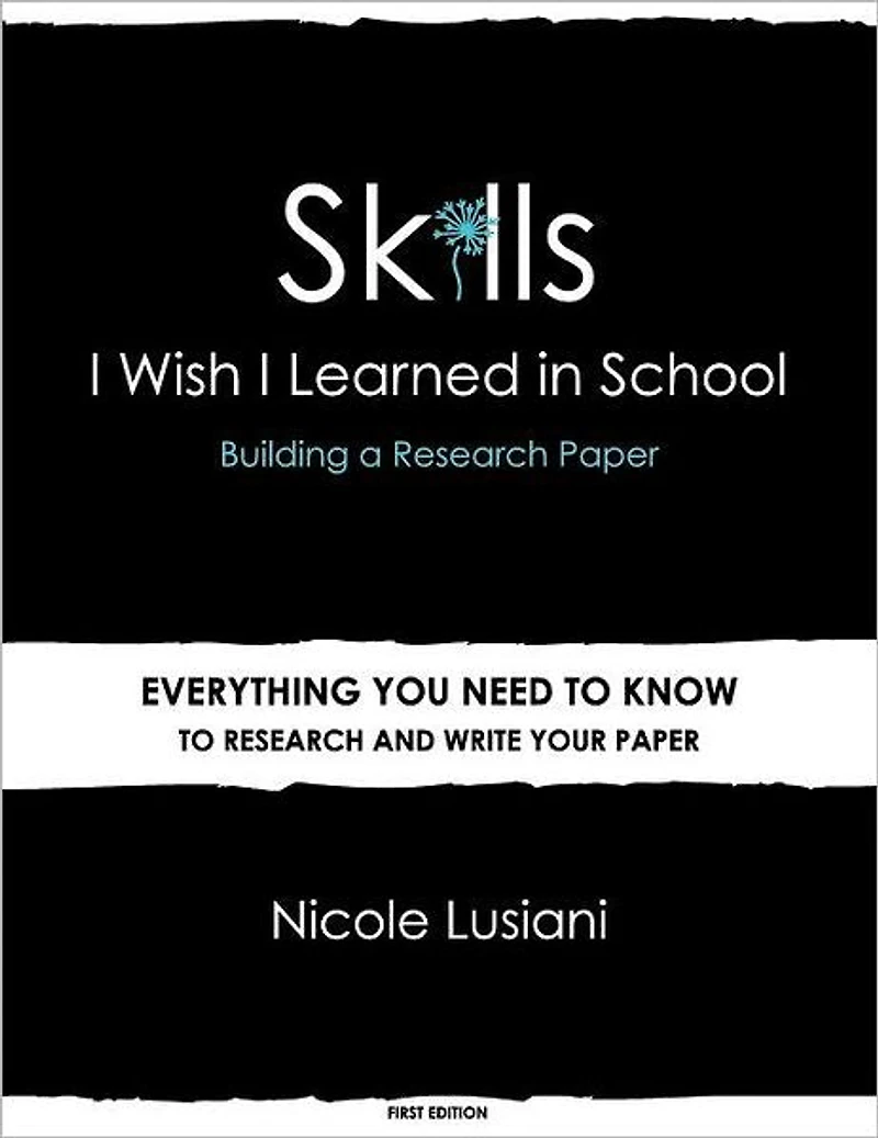 Skills I Wish Learned School: Building a Research Paper