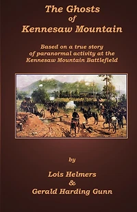 The Ghosts of Kennesaw Mountain