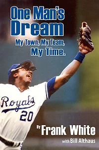 One Man's Dream: My Town, My Team, My Time