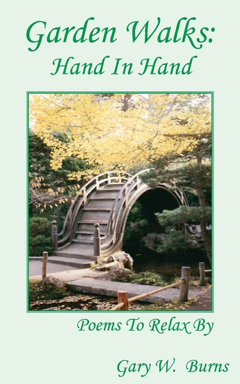 Garden Walks: Hand - Poems to Relax By