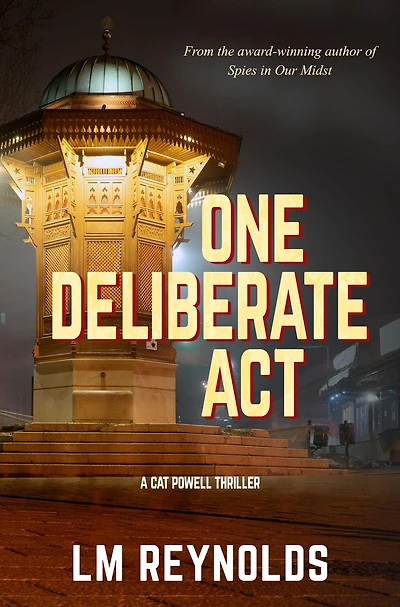 One Deliberate Act