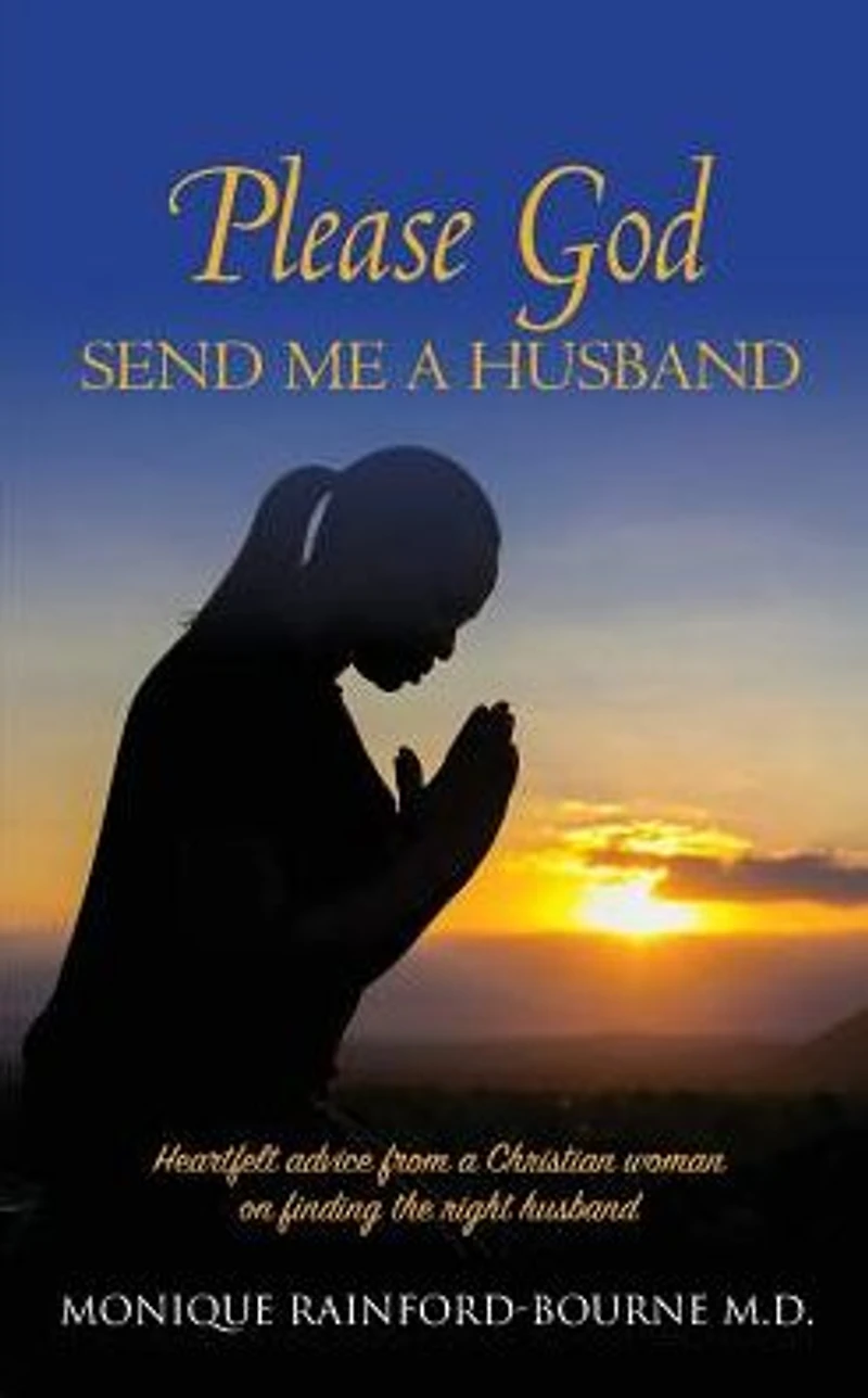Please God Send Me A Husband: Second Edition