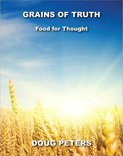 Grains Of Truth: Food For Thought