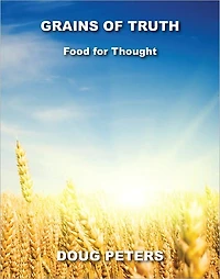 Grains Of Truth: Food For Thought
