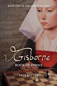 Gisborne: Book of Pawns (The Gisborne Saga, #1)