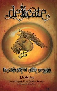 Delicate: The Alchemy of Emily Greyson