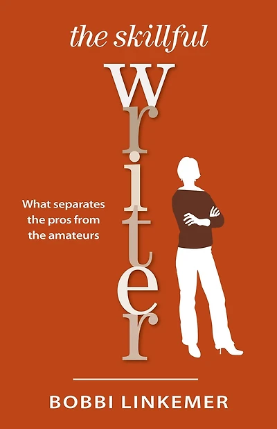 The Skillful Writer: What Separates the Pros from the Amateurs