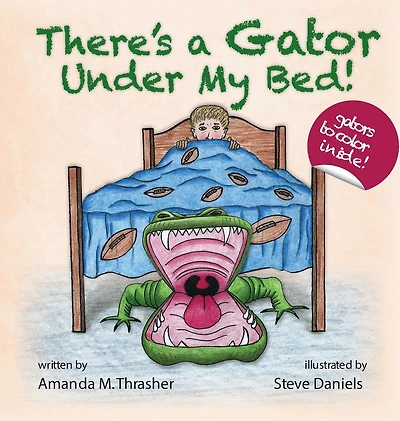 There's a Gator Under My Bed!