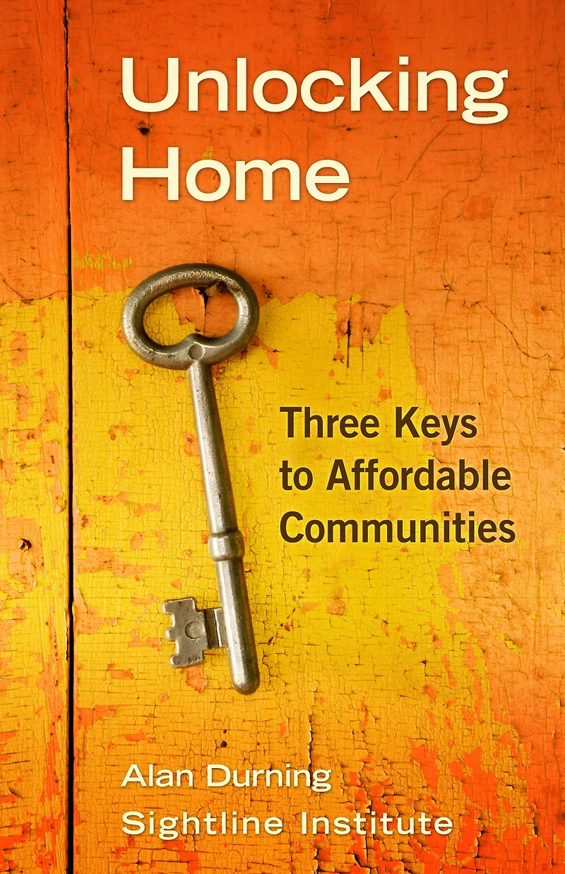 Unlocking Home: Three Keys to Affordable Communities