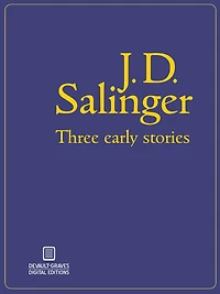 Three Early Stories (Scholastic Edition)