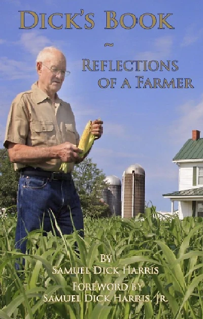 Dick's Book ~ Reflections of a Farmer