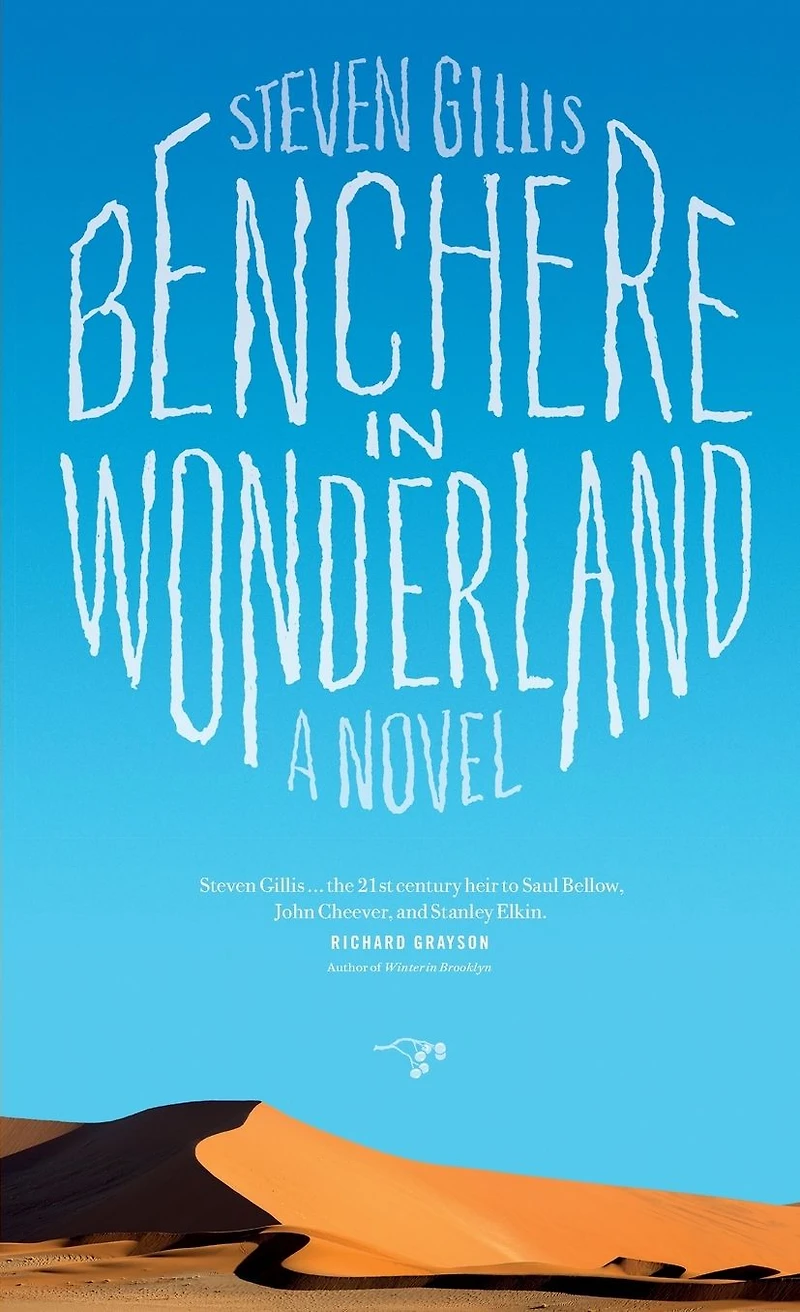 Benchere Wonderland: A Novel