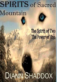 Spirits of Sacred Mountain: the Spirit Two, Power One