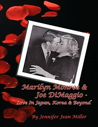 Marilyn Monroe & Joe DiMaggio - Love Japan, Korea Beyond