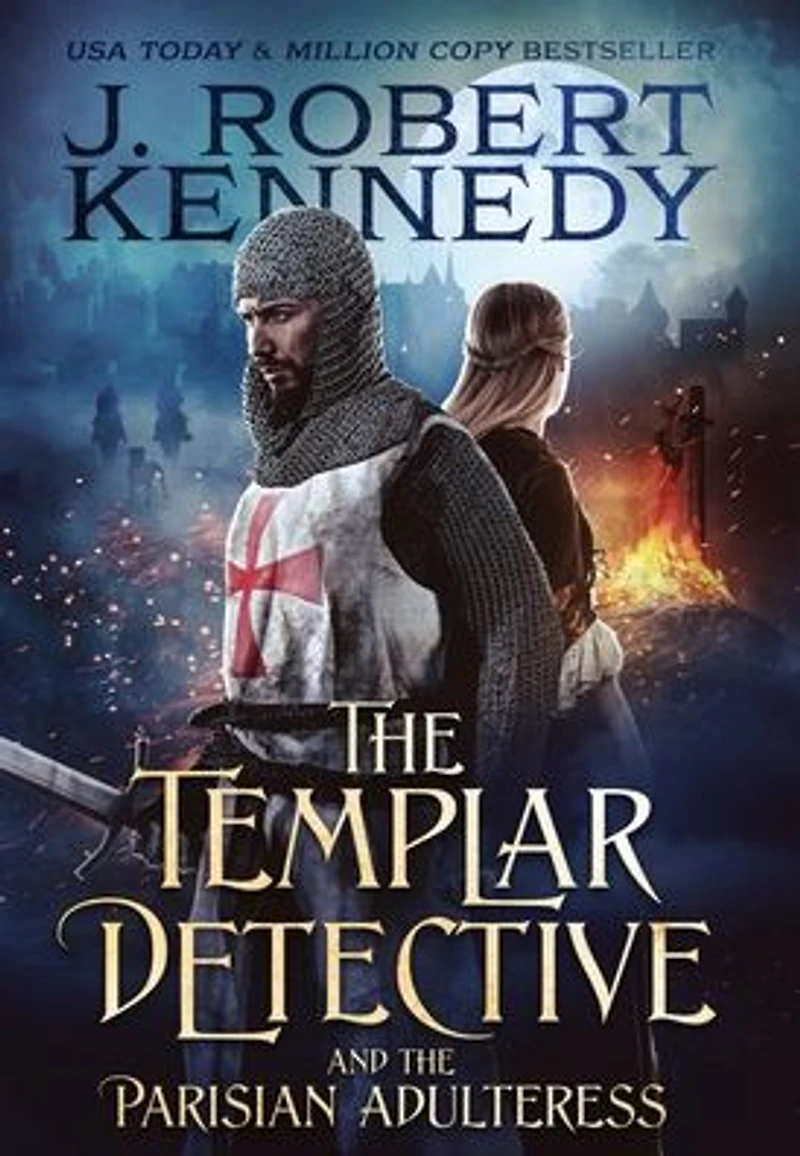 the Templar Detective and Parisian Adulteress (The Thrillers, #2)