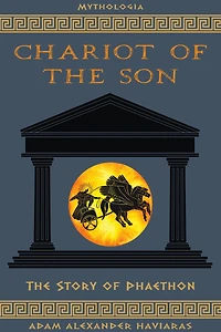 Chariot of The Son: Story Phaethon