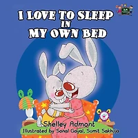 ??? ???? ?????? ???????? ????? ? I Love to Sleep My Own Bed (Gujarati English Bilingual Collection)