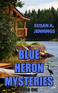 Blue Heron Mysteries: Book 1